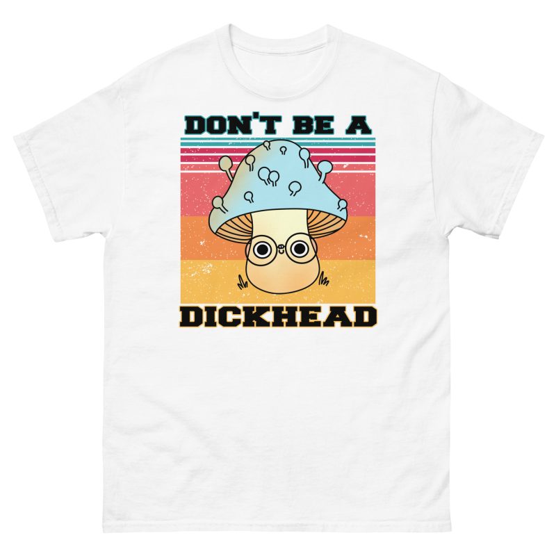 FUNNY - Don't Be A Dickhead T-shirt - Bild 10