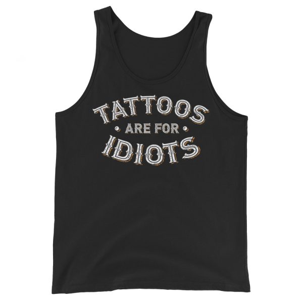 TATTOO – Tattoos Are For Idiots Linne
