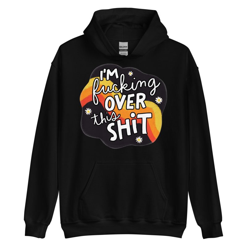 QUOTES – Over This Shit Hoodie - Bild 2