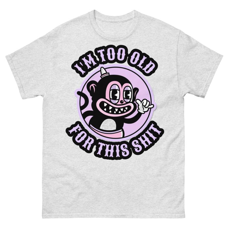FUNNY - Too Old T-shirt - Bild 10
