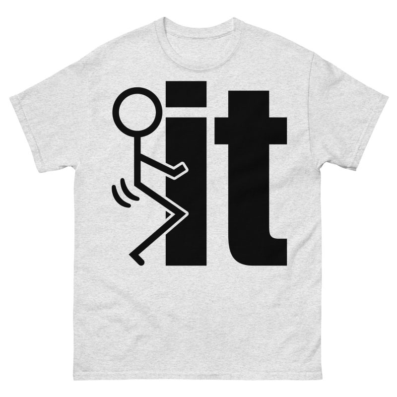 FUNNY - Fuck It T-shirt - Bild 9