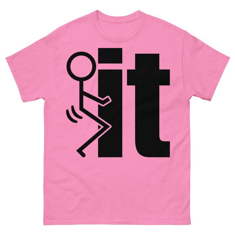 FUNNY - Fuck It T-shirt - Bild 6