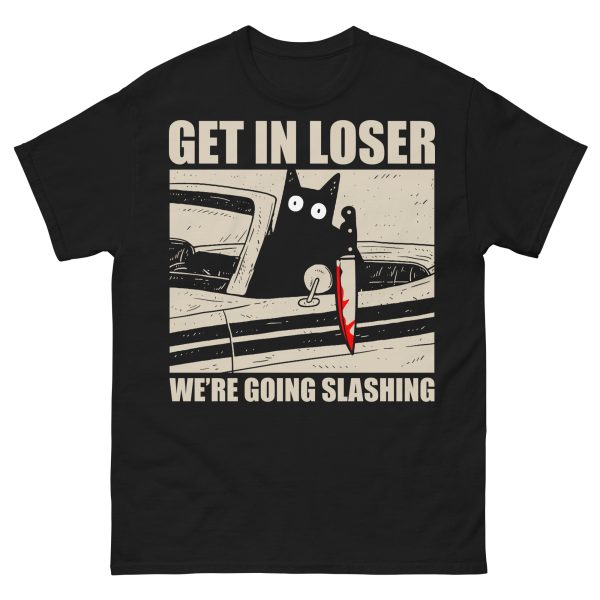 CATS - Get In Loser T-shirt