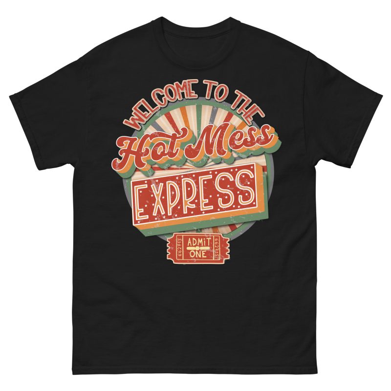 RETRO - Hot Mess Express T-shirt