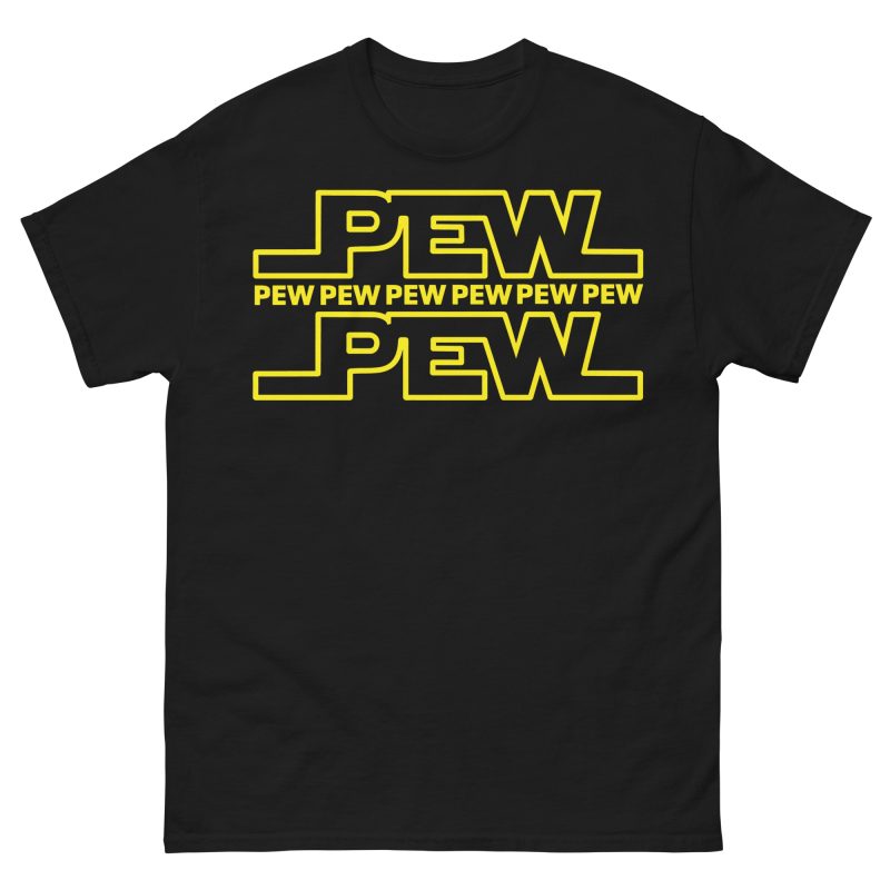 QUOTES - Pew Pew T-shirt
