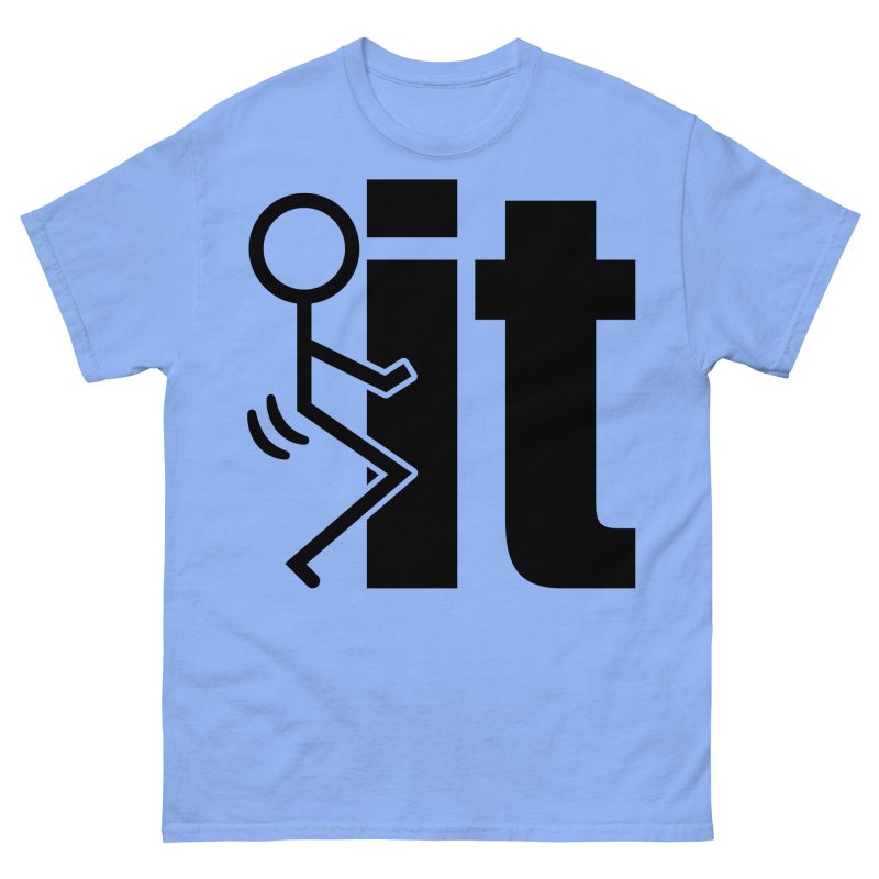 FUNNY - Fuck It T-shirt - Bild 7