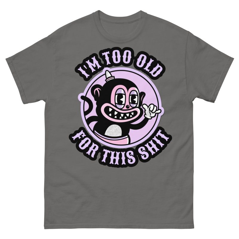 FUNNY - Too Old T-shirt - Bild 6
