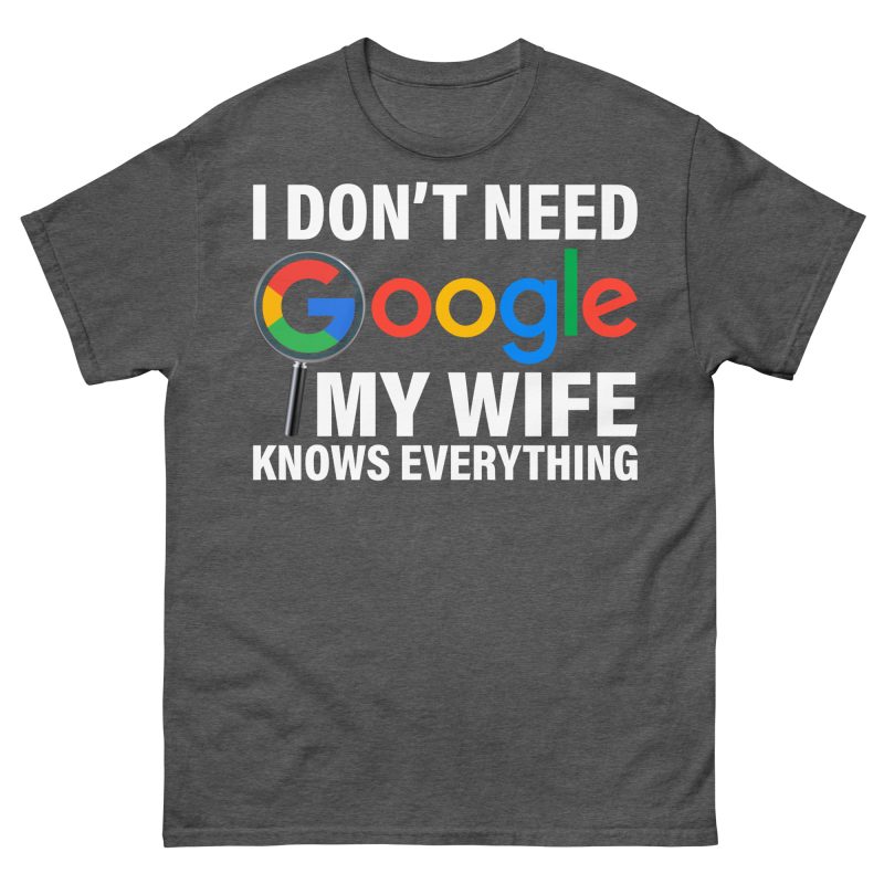 FUNNY - Don't Need Google T-shirt - Bild 5