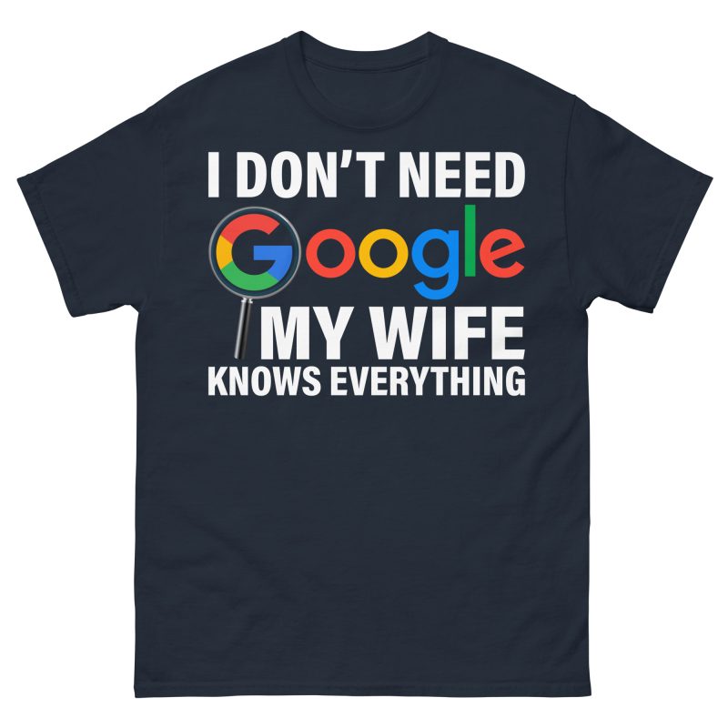 FUNNY - Don't Need Google T-shirt - Bild 3