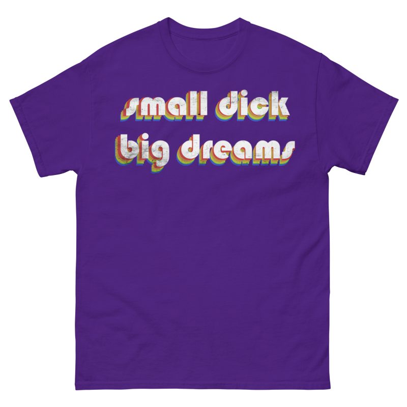 QUOTES - Small Dick, Big Dreams T-shirt - Bild 4