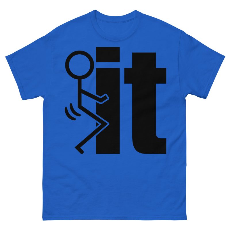 FUNNY - Fuck It T-shirt - Bild 3