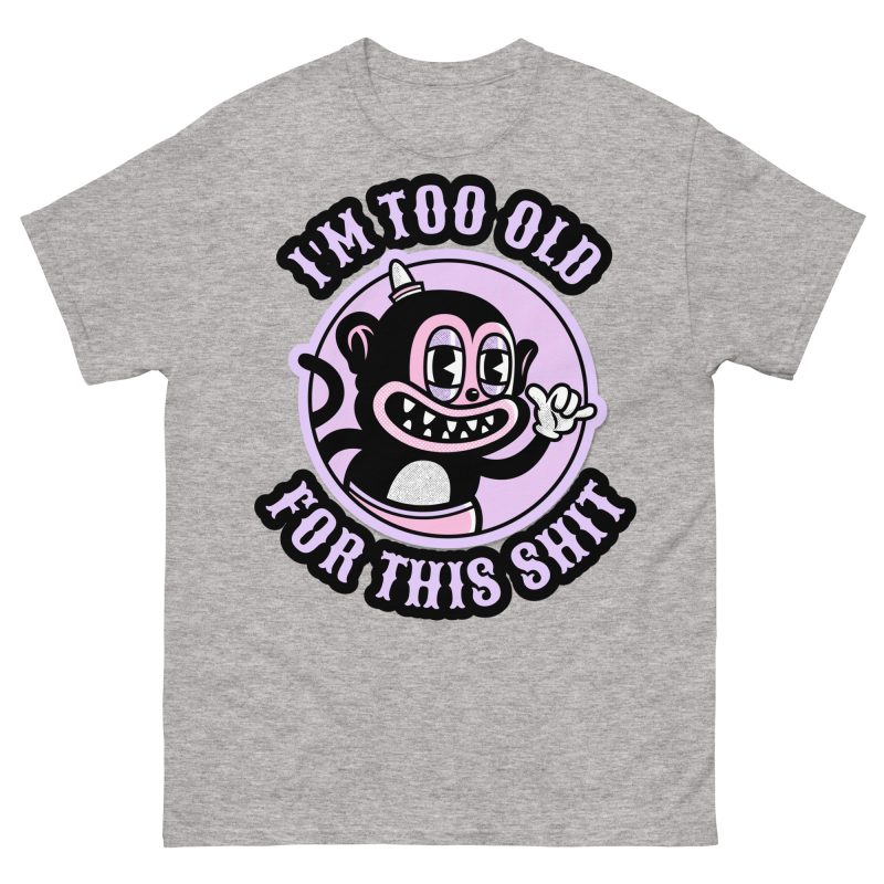 FUNNY - Too Old T-shirt - Bild 9