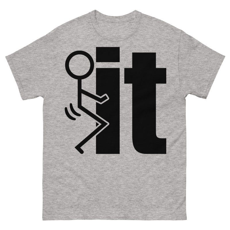 FUNNY - Fuck It T-shirt - Bild 8