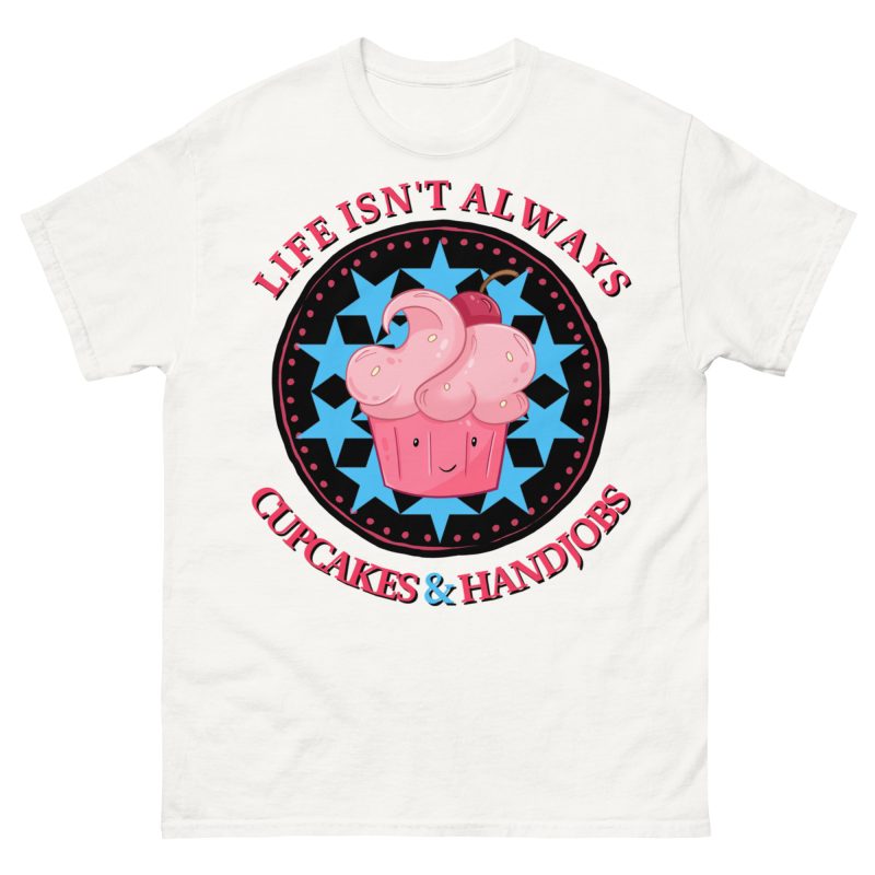 FUNNY - Cupcakes & Handjobs T-shirt