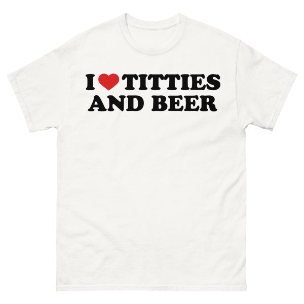 QUOTES - Titties And Beer T-shirt