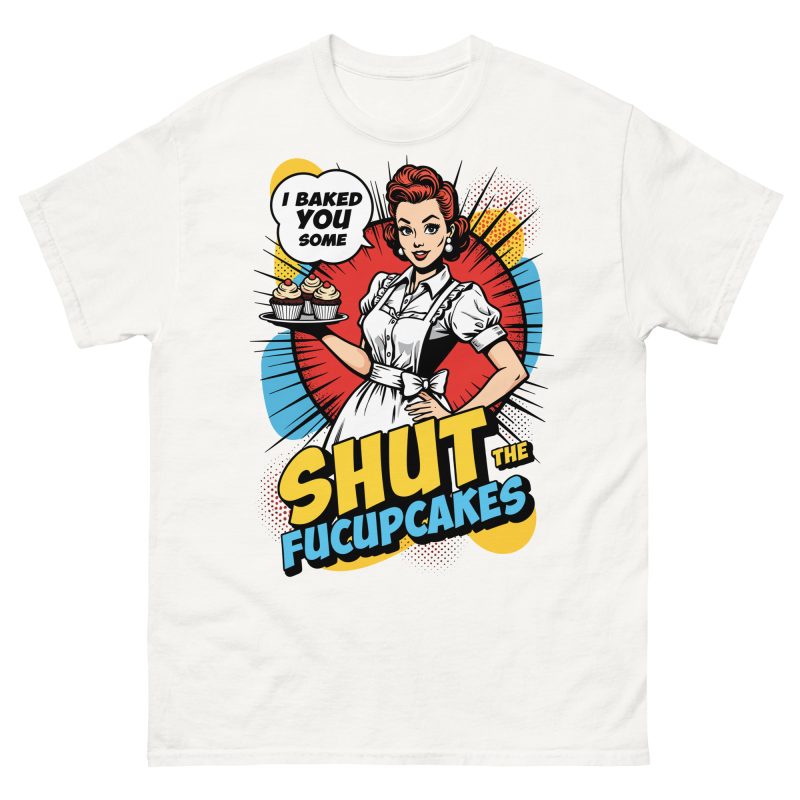 RETRO - Shut The Fucupcakes T-shirt