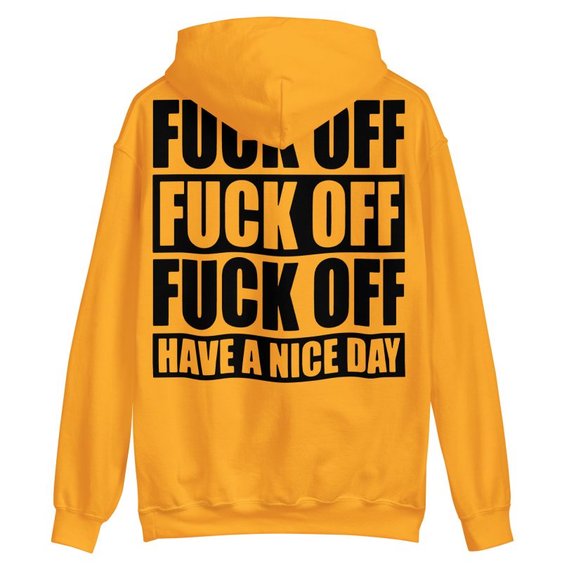 QUOTES - Fuck Off Hoodie Back Print