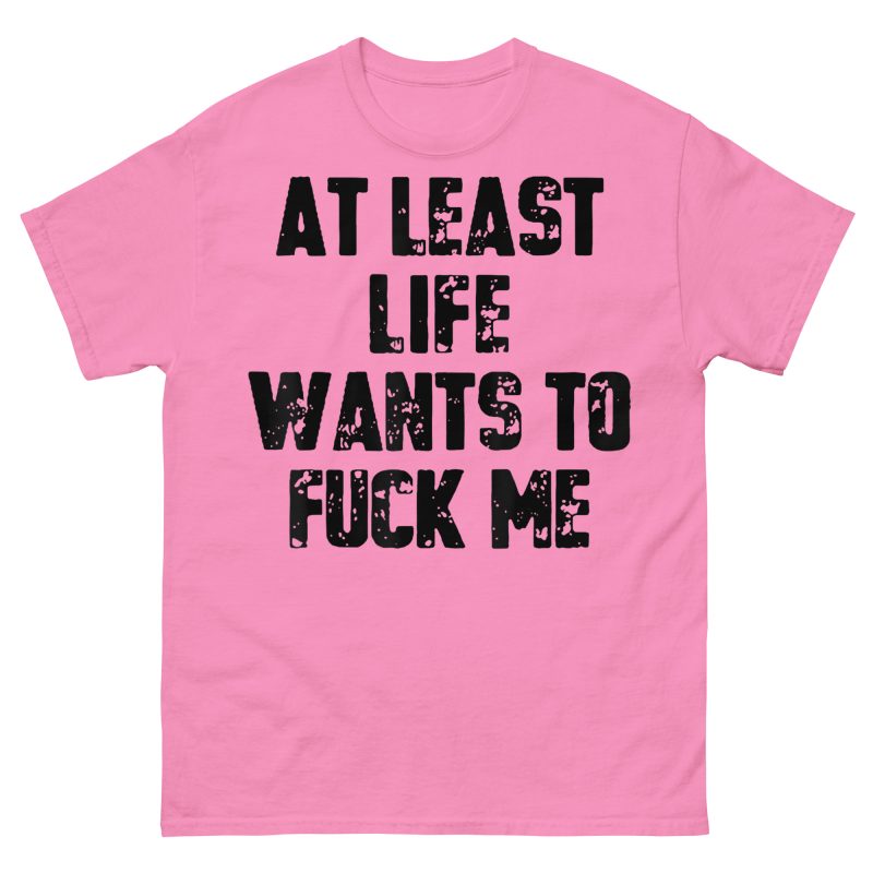 QUOTES - Life Wants To Fuck Me T-shirt - Bild 6
