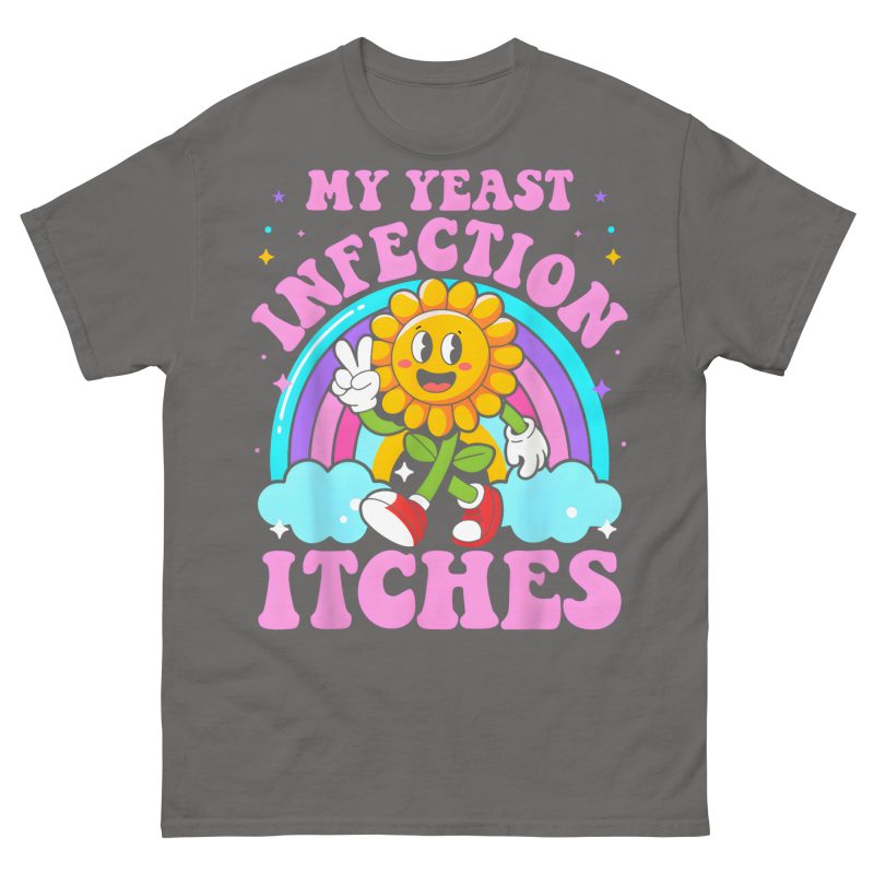 FUNNY - My Yeast Infection T-shirt - Bild 6