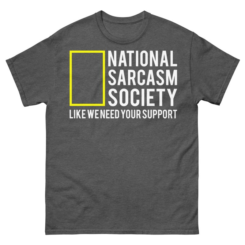 QUOTES - National Sarcasm Society T-shirt - Bild 5