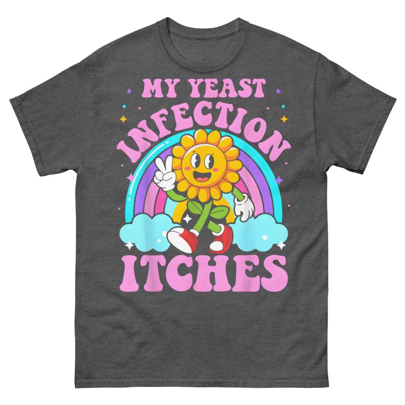 FUNNY - My Yeast Infection T-shirt - Bild 5