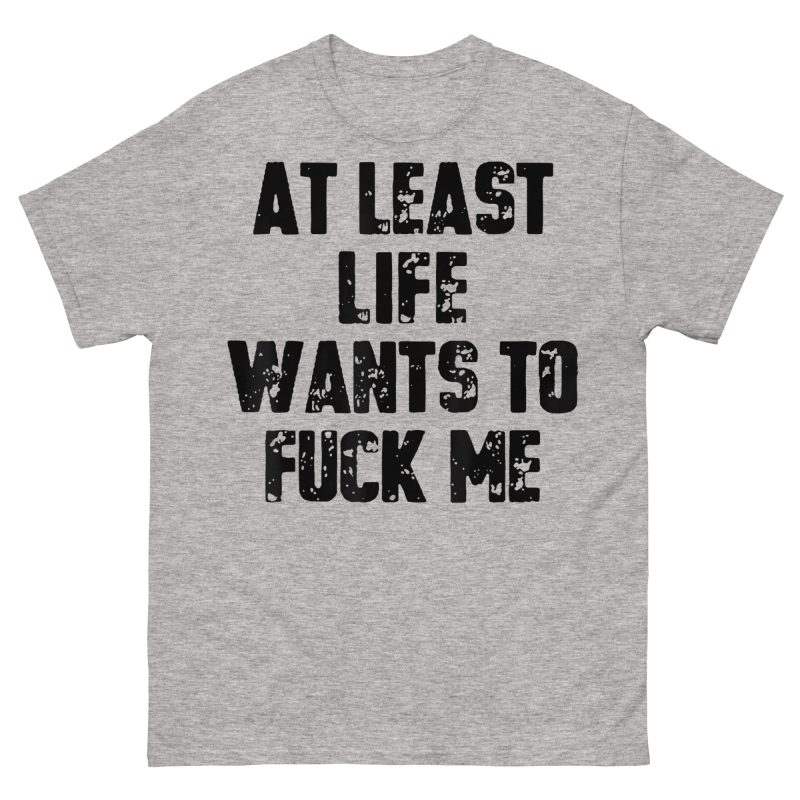 QUOTES - Life Wants To Fuck Me T-shirt - Bild 9