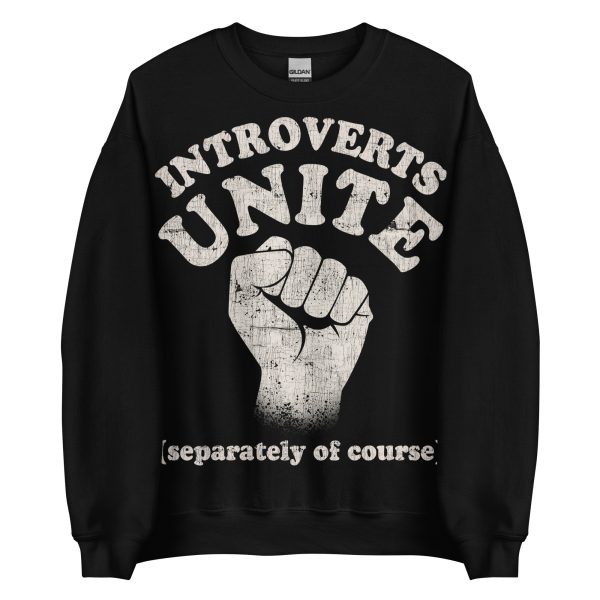 QUOTES - Introverts Unite Sweatshirt