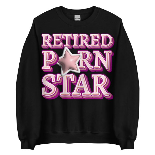 QUOTES - Retired Porn Star Sweatshirt