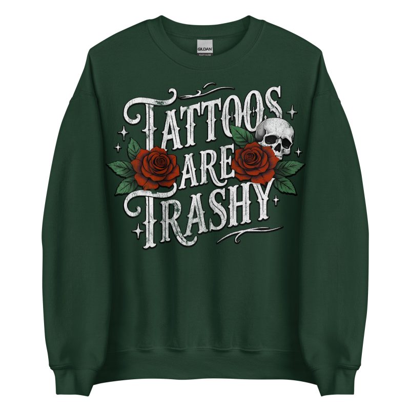 SKULLS - Tattoos Are Trashy Sweatshirt - Bild 3
