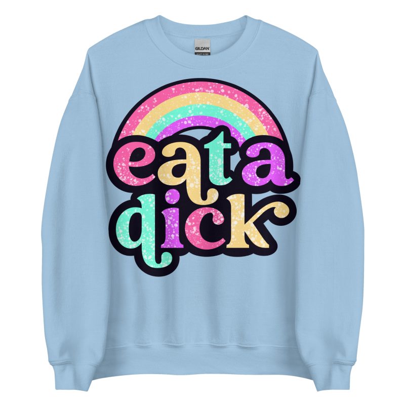 FUNNY - Eat A Dick Sweatshirt - Bild 7