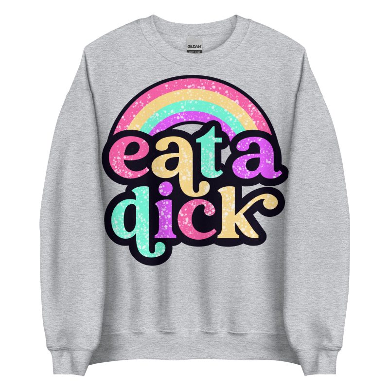 FUNNY - Eat A Dick Sweatshirt - Bild 8