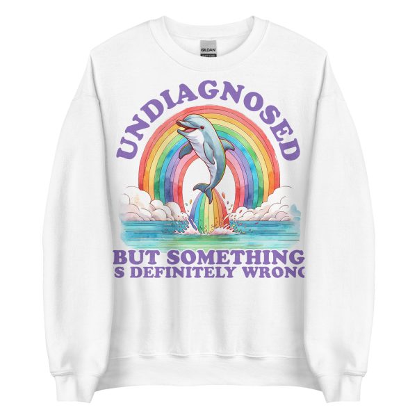 FUNNY - Undiagnosed Sweatshirt