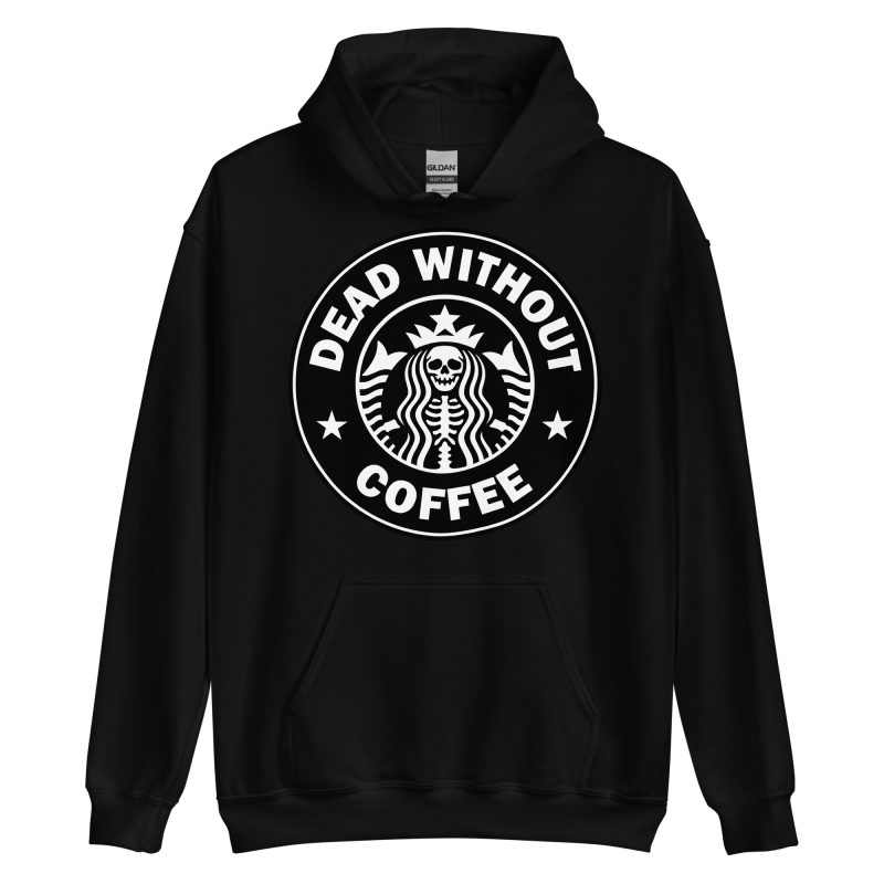 QUOTES - Dead Without Coffee Hoodie - Bild 2