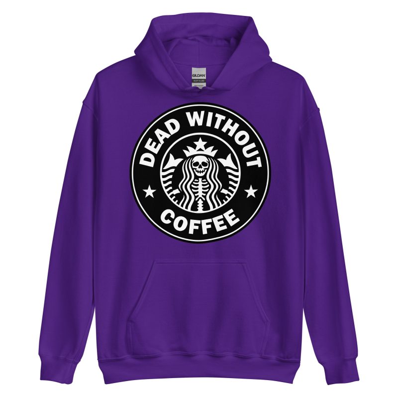 QUOTES - Dead Without Coffee Hoodie