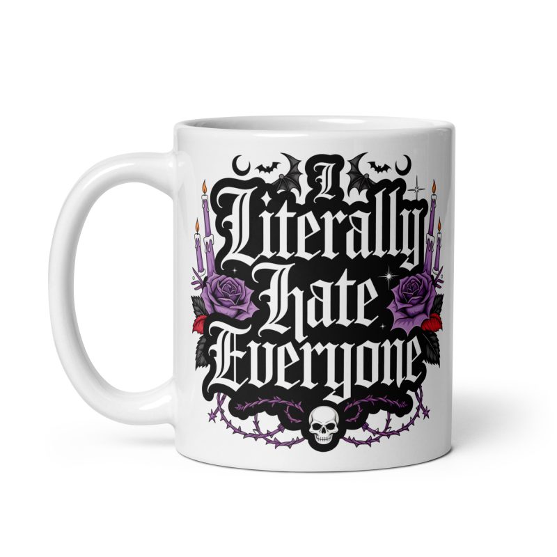ALTERNATIVE - Literally Hate Everyone Mugg