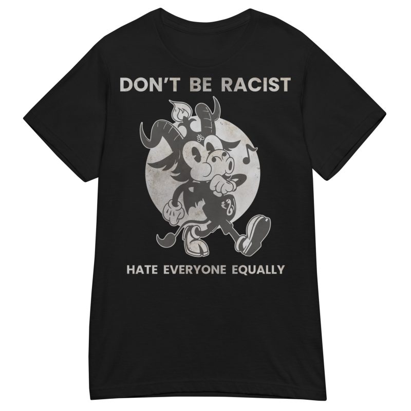ALTERNATIVE - Don't Be Racist Dam T-shirt