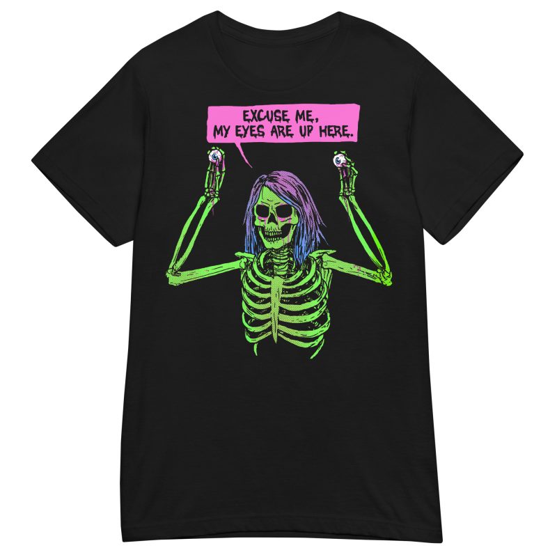SKULLS - Excuse Me Dam T-shirt