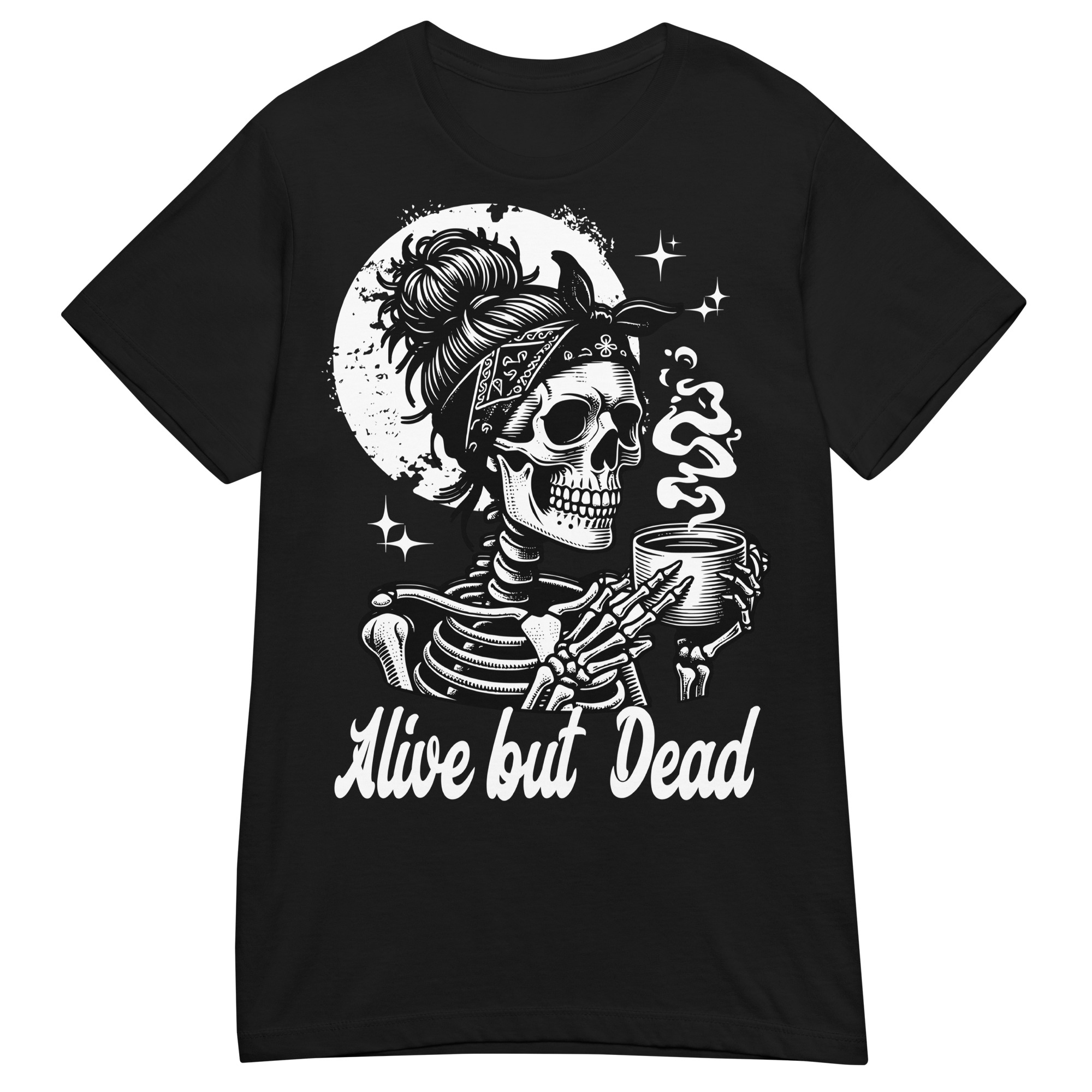 SKULLS - Alive But Dead Dam T-shirt