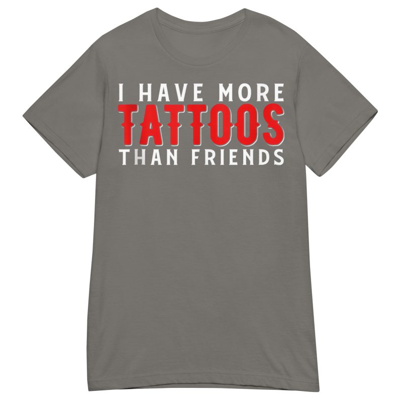 TATTOO - More Tattoos Than Friends Dam T-shirt - Bild 4