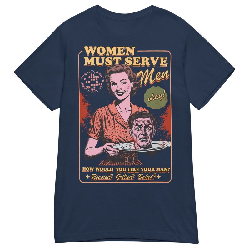 RETRO - Women Must Serve Men Dam T-shirt - Bild 2