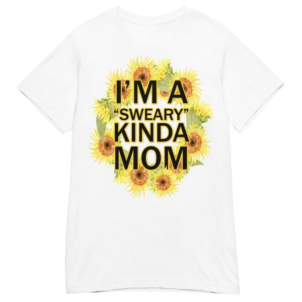 FAMILY - Sweary Kinda Mom Dam T-shirt