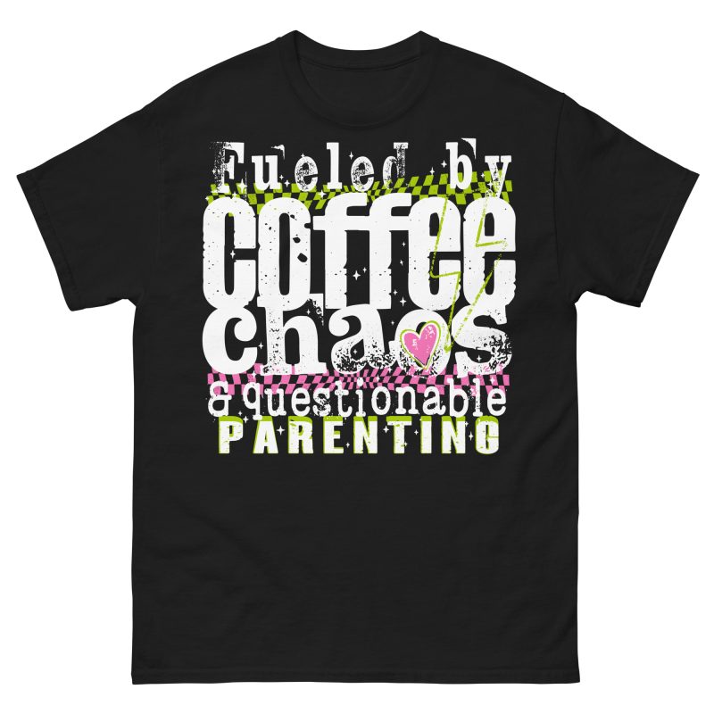 FAMILY - Coffee & Chaos T-shirt