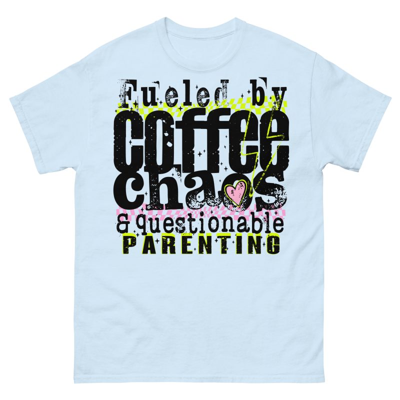 FAMILY - Coffee & Chaos T-shirt