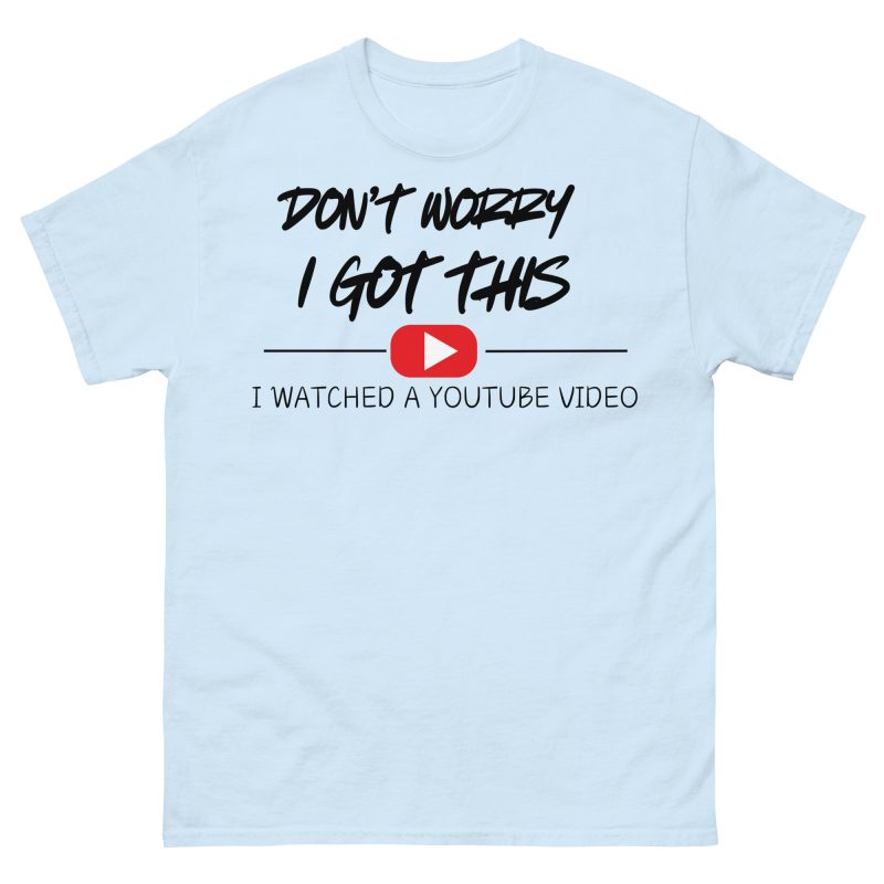 FUNNY - I Got This T-shirt - Bild 13
