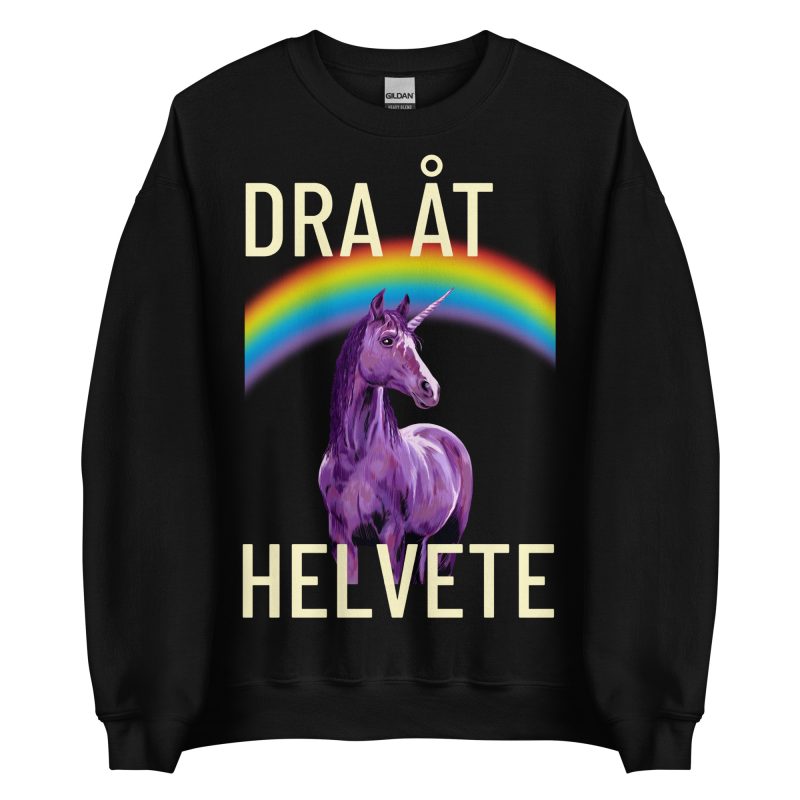 UNICORNS - Dra Åt Helvete Sweatshirt