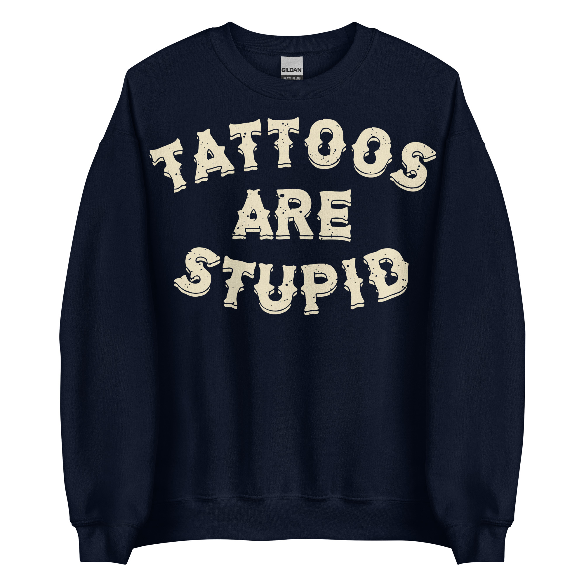 TATTOO - Tattoos Are Stupid Sweatshirt - Bild 2