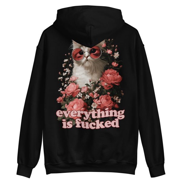 CATS - Everything Is Fucked Hoodie