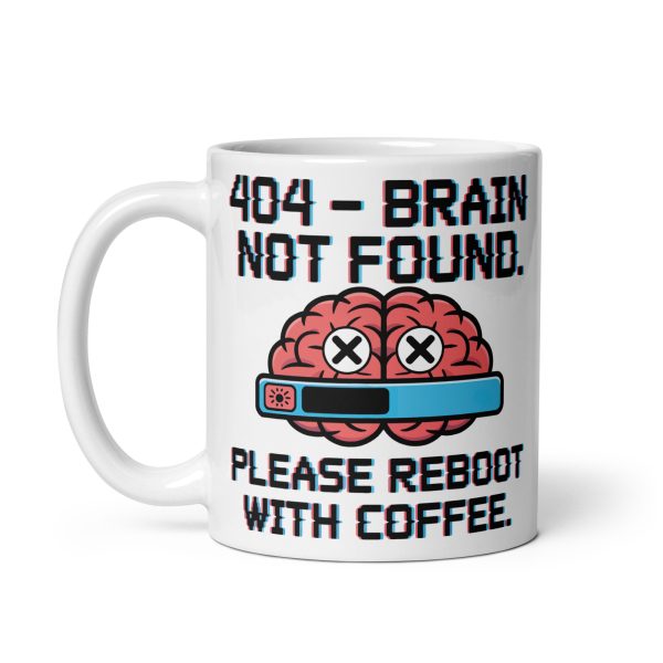 FUNNY - Brain Not Found Mugg