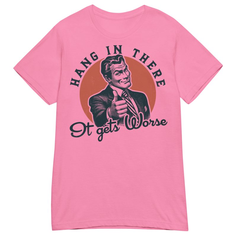RETRO - Hang In There Dam T-shirt - Bild 5