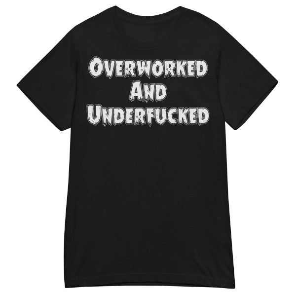 FUNNY - Overworked Dam T-shirt